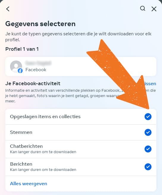 Selecteer je gegevens Kies de informatie die je wilt downloaden